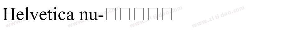 Helvetica nu字体转换